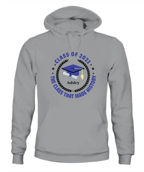 Class Of History Year Personalized Graphic Apparel - Year, Quote Color And Name can be customized