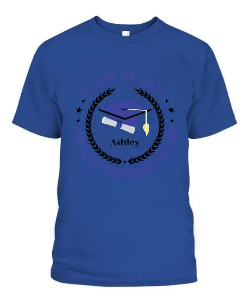 Class Of History Year Personalized Graphic Apparel - Year, Quote Color And Name can be customized