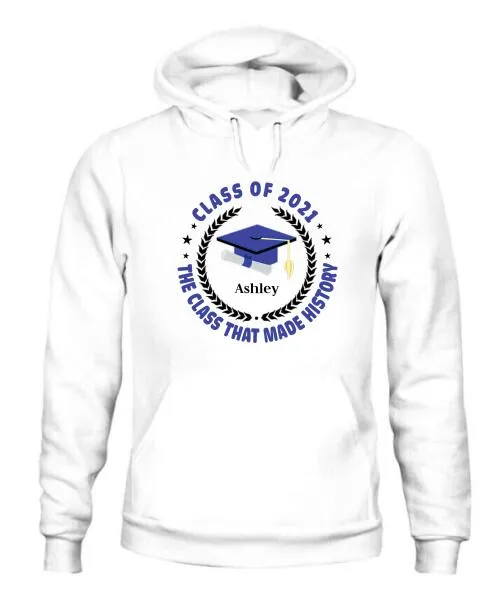 Class Of History Year Personalized Graphic Apparel - Year, Quote Color And Name can be customized