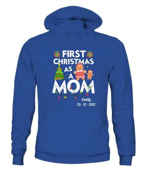 First Christmas As A Mom Personalized Graphic Apparel - Name and Date can be customized