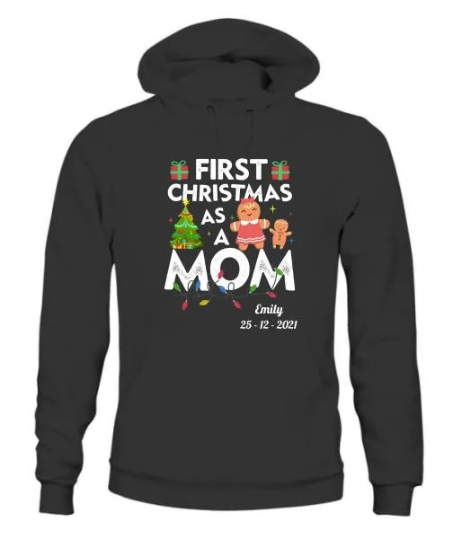 First Christmas As A Mom Personalized Graphic Apparel - Name and Date can be customized